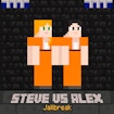Steve limitrophe Alex Jailbreak